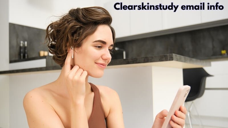 ClearSkinStudy Email Info: Legit Contact Details & Help Guide